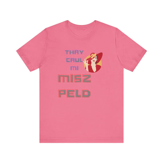 Misz Peld T-shirt