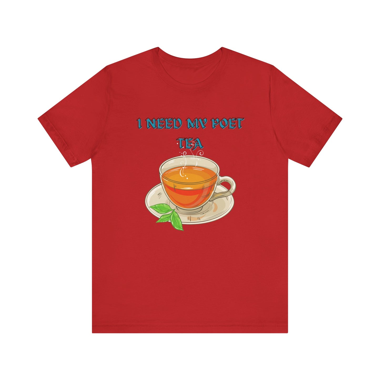 Poet Tea T-shirt